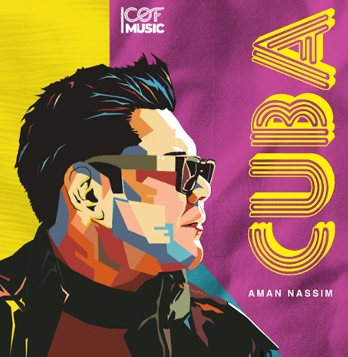 AMAN NASSIM SINGLE CUBA