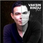 VAKSIN RINDU TIUP SEMANGAT DI KALA PANDEMIK, TERBAIK!