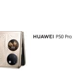 HUAWEI LANCAR HUAWEI P50 PRO DAN P50 POCKET, THE BEST!