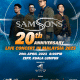 SAMSONS 20TH ANNIVERSARY CONCERT