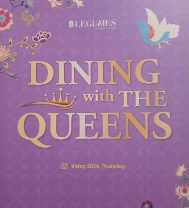 DINING WITH THE QUEENS: LEGUMES