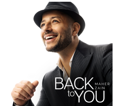 MAHER ZAIN BACK TO YOU 2026