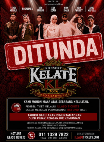 KONSERT KELATE KL 2026 DITANGGUHKAN